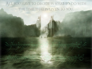 Lord of the Rings Words of Wisdom