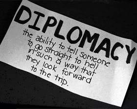 Quotes about Diplomacy