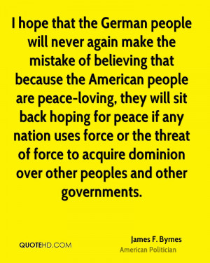 James F. Byrnes Peace Quotes