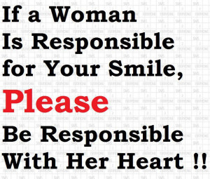 Inspirational Quotes woman is responsible for your smile