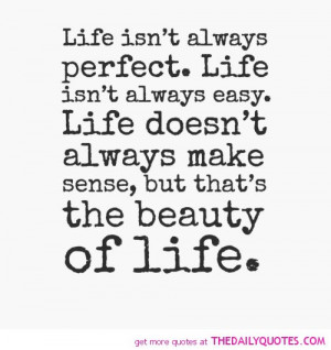 Life Isn't Always Perfect