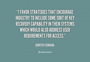 quote-Dorothy-Denning-i-favor-strategies-that-encourage-industry-to ...