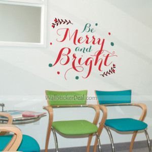 Be Merry And Bright Quotes Wall Stickers