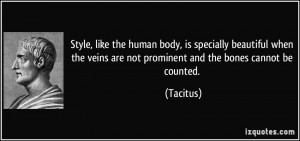 Style, like the human body, is specially beautiful when the veins are ...
