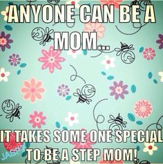 Stepmom Stuff, Step Mama, Bonus Mom, I Love My Stepmom Quotes, Stepmom ...
