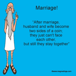 One has to be realistic about marriage