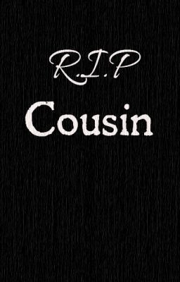 Short Rest In Peace Poems Rip cousin