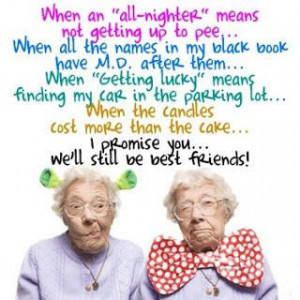 Funny Quote - Old Friends