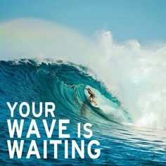 Surf quotes and inspirations