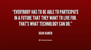 participation quotes source http quotes lifehack org quote deankamen ...