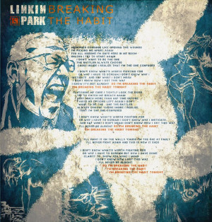 breaking the habit lyrics - Linkin Park
