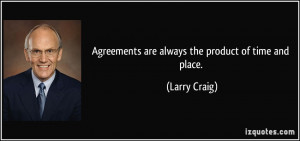 More Larry Craig Quotes