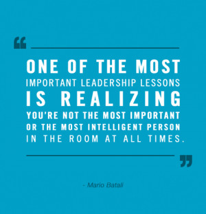 leadership quotes one of the most important leadership lessons is ...