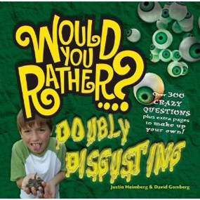 Would You Rather…? Crazy Question Books for Kids