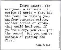 Philip K Dick quotes