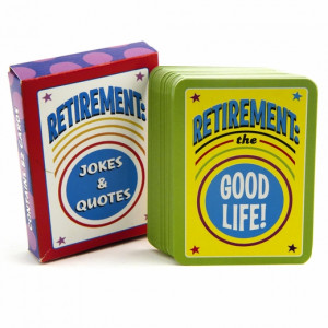 Retirement Jokes and Quotes