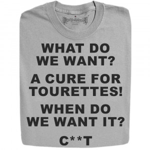 Stabilitees A Cure For Tourettes Syndrome Funny Slogan T Shirts