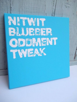 Quote Painting, Harry Potter, Canvas, Nitwit Blubber Oddment Tweak ...