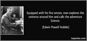 More Edwin Powell Hubble Quotes