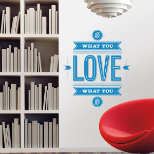 55 Hi's Do What You Love Quote Wall Decals - Wall Sticker Outlet