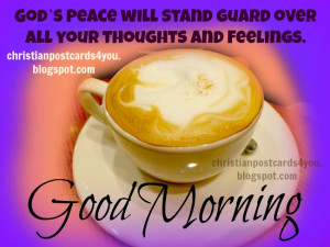 Good Morning with God's peace. Christian postcards for you. free ...