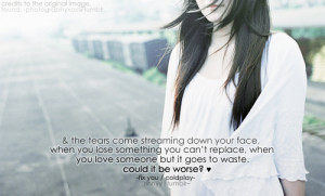 ... replace, when you love someone but it goes to waste. could it be worse