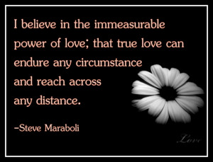 ... love can endure any circumstance and reach across any distance