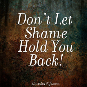 Is Shame Holding You Back From Moving Forward?