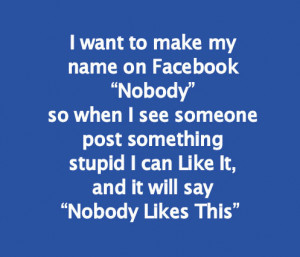 Facebooke Status: “Nobody”