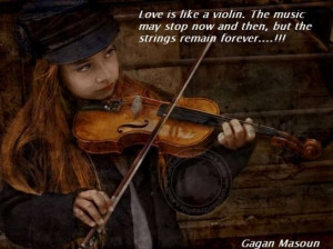 Love Sayings: Love is like a violin