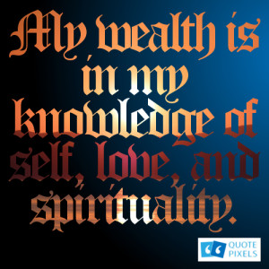 free to download the picture with quote my wealth is in my knowledge ...