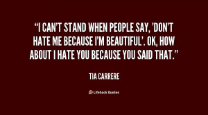quote-Tia-Carrere-i-cant-stand-when-people-say-dont-1-122312.png