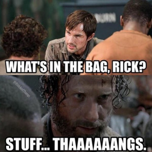 Rick Grimes with stuff and things…