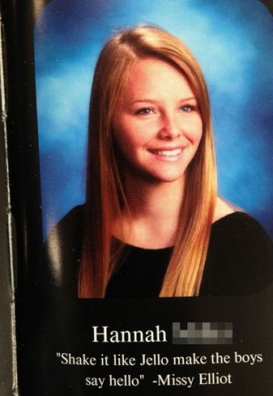 funny yearbook quotes missy elliot