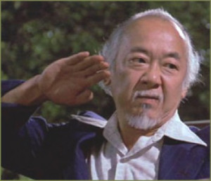 Mr Miyagi from Karate Kid