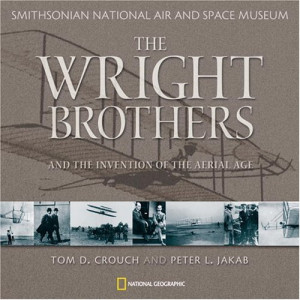 Wright Brothers and the Invention of the Aerial Age
