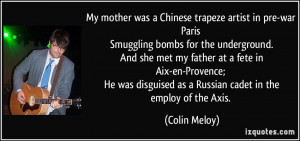 My mother was a Chinese trapeze artist in pre-war Paris Smuggling ...