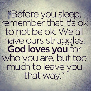 uplifting quotes sayings god loves you struggle life