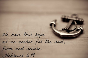 An anchor for the soul . . .