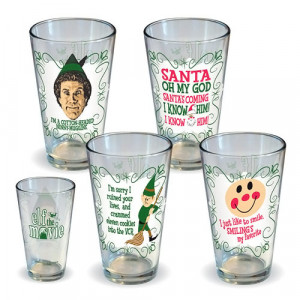 ... eggnog with this Elf Quotes Pint Glass 4-Pack and enjoy the movie