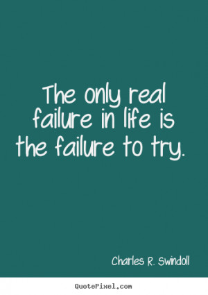 quotes about failure in life quotes about failure in life failure get ...