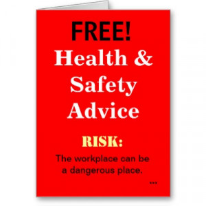 Free, Health And Safety Advice Risk, The Workplace Can Be A Dangerous ...