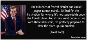 The filibuster of federal district and circuit judges cannot stand ...