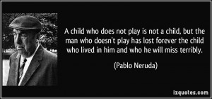 More Pablo Neruda Quotes
