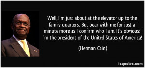 More Herman Cain Quotes