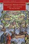 Three Early Modern Utopias: Thomas More, Utopia; Francis Bacon, New ...