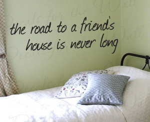 ... Quote Sticker The Road to a Friend's House Friendship IN34 modern