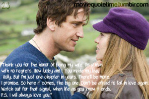 Quotes Ps I Love You ~ THE BEST QUOTE from the movie P.S. I Love You ...