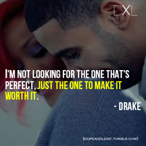 ... , dope, drake, dxl, legit, life, love, quotes, rihanna, swag, ymcmb