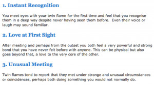 ... you can read http://www.twinflamesoulmates.com/twin-flame-signs.html